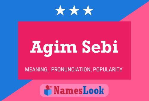 ملصق اسم Agim Sebi