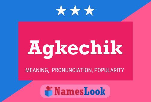 ملصق اسم Agkechik