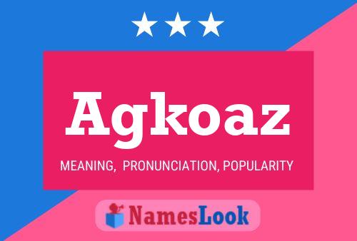 ملصق اسم Agkoaz