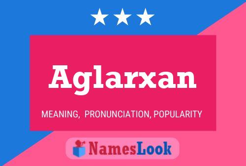 ملصق اسم Aglarxan