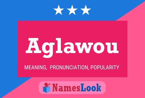 ملصق اسم Aglawou