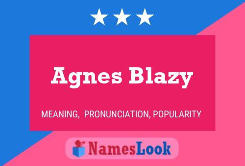 ملصق اسم Agnes Blazy