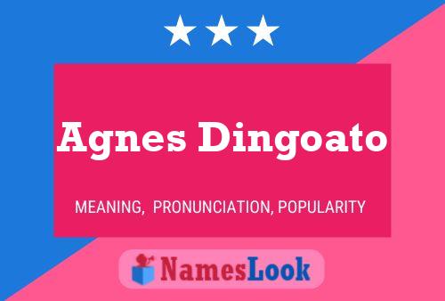 ملصق اسم Agnes Dingoato