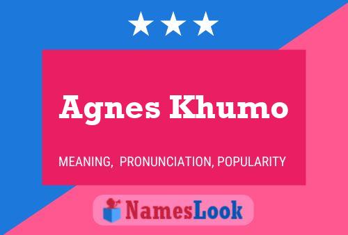 ملصق اسم Agnes Khumo