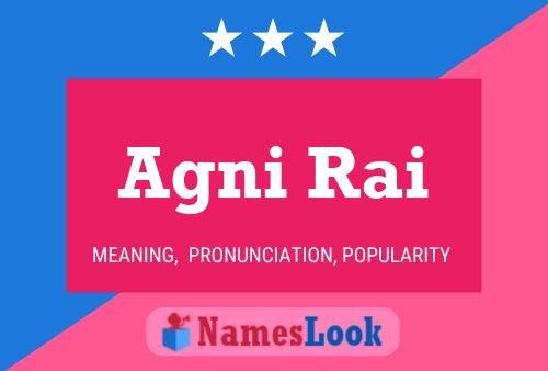 ملصق اسم Agni Rai