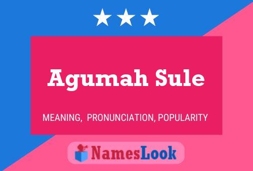 ملصق اسم Agumah Sule