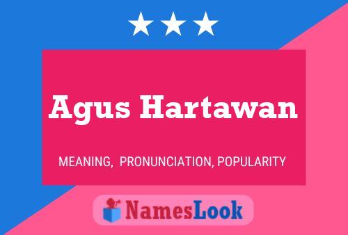 ملصق اسم Agus Hartawan