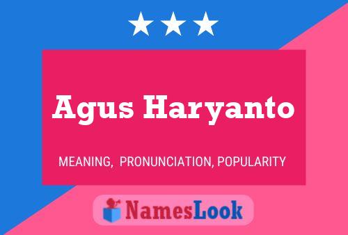 ملصق اسم Agus Haryanto