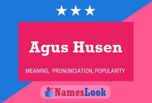 ملصق اسم Agus Husen