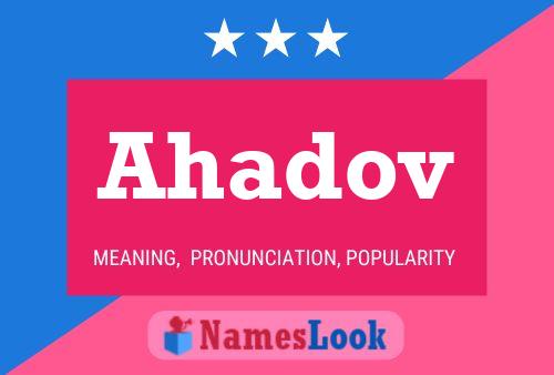 ملصق اسم Ahadov