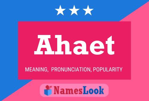 ملصق اسم Ahaet