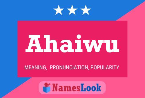 ملصق اسم Ahaiwu