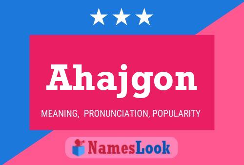 ملصق اسم Ahajgon