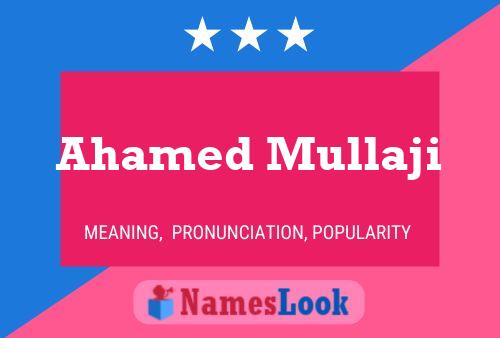 ملصق اسم Ahamed Mullaji