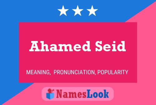 ملصق اسم Ahamed Seid