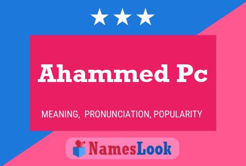 ملصق اسم Ahammed Pc