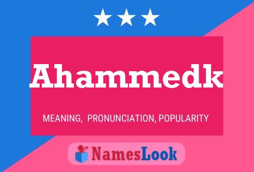 ملصق اسم Ahammedk