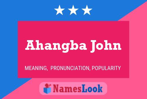 ملصق اسم Ahangba John