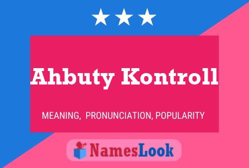 ملصق اسم Ahbuty Kontroll