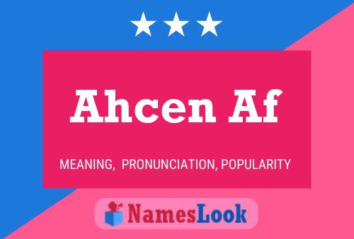 ملصق اسم Ahcen Af