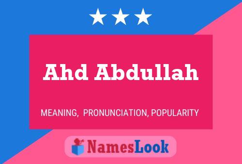 ملصق اسم Ahd Abdullah