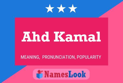 ملصق اسم Ahd Kamal