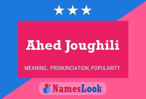 ملصق اسم Ahed Joughili