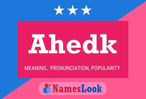 ملصق اسم Ahedk