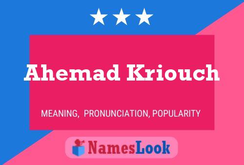 ملصق اسم Ahemad Kriouch