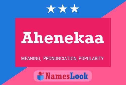 ملصق اسم Ahenekaa