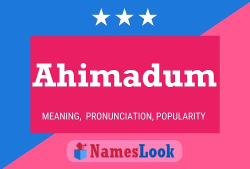 ملصق اسم Ahimadum