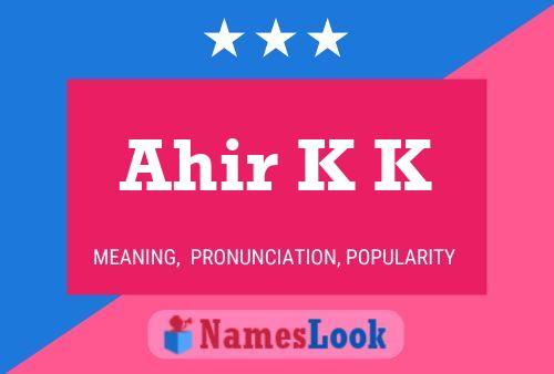 ملصق اسم Ahir K K