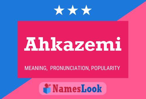 ملصق اسم Ahkazemi