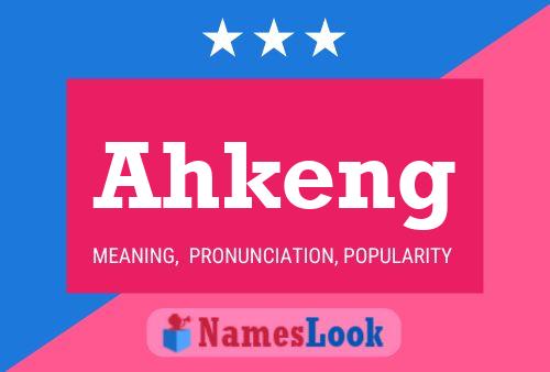 ملصق اسم Ahkeng