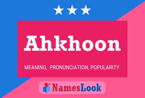 ملصق اسم Ahkhoon