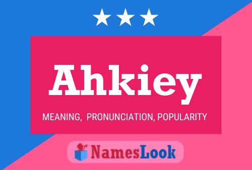 ملصق اسم Ahkiey