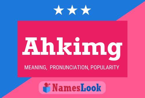 ملصق اسم Ahkimg