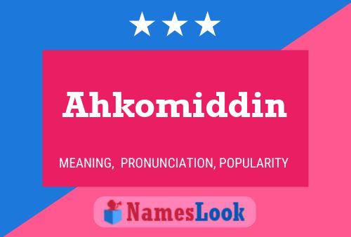 ملصق اسم Ahkomiddin