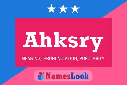 ملصق اسم Ahksry