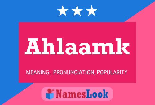 ملصق اسم Ahlaamk