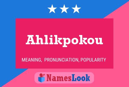 ملصق اسم Ahlikpokou