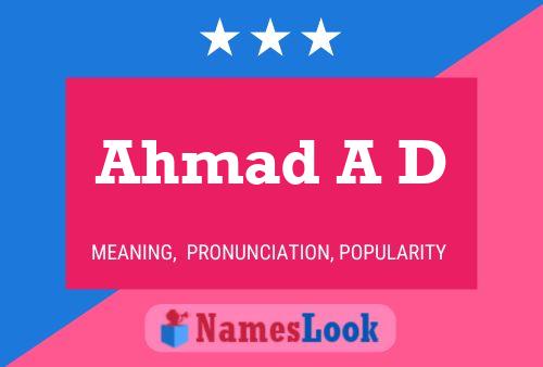 ملصق اسم Ahmad A D