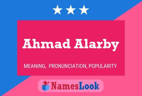 ملصق اسم Ahmad Alarby