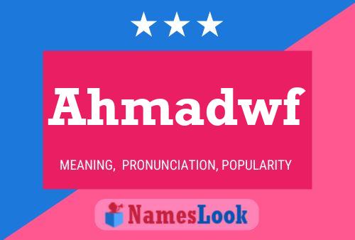 ملصق اسم Ahmadwf