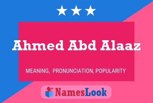 ملصق اسم Ahmed Abd Alaaz