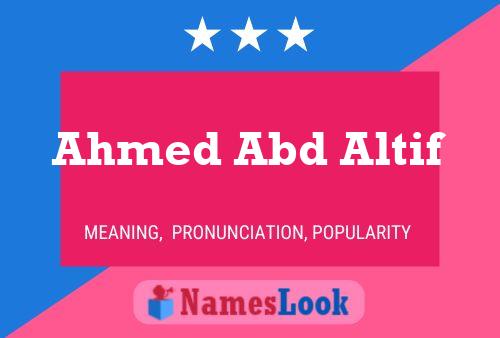 ملصق اسم Ahmed Abd Altif