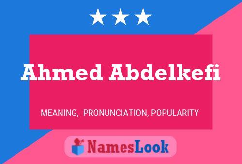 ملصق اسم Ahmed Abdelkefi