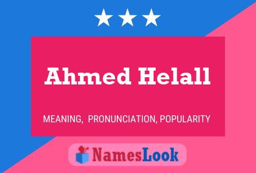 ملصق اسم Ahmed Helall