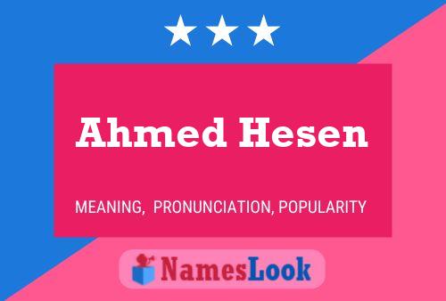 ملصق اسم Ahmed Hesen