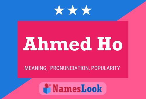 ملصق اسم Ahmed Ho